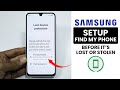How To Set Up Use Samsung Find My Phone Before It S Lost Or Stolen