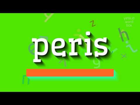 How to say "peris"! (High Quality Voices)