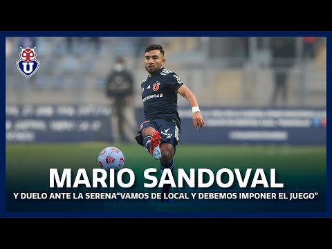 Mario Sandoval y duelo ante La Serena: “Vamos de local y debemos imponer el juego”