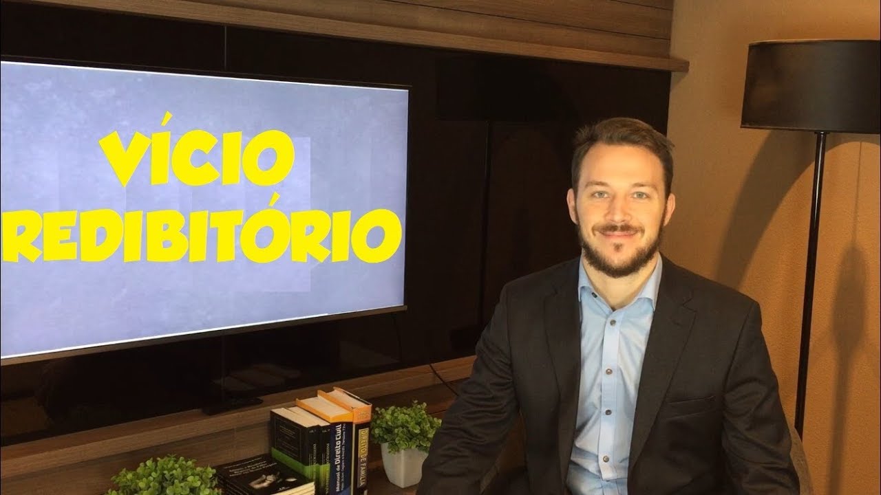 VÍCIO REDIBITÓRIO - DIREITO CIVIL - AULA A DOIS