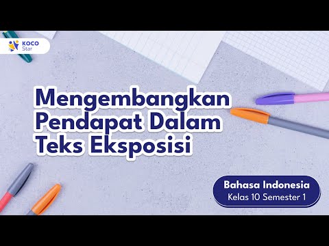 Teks Eksposisi | Bahasa Indonesia SMA Kelas 10