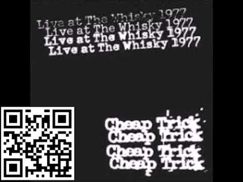 Cheap Trick - Daddy Should Have Stayed In High School (Live At The Whisky 1977 6-4-77 late show)