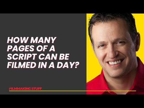 How Many Pages Of A Script Can Be Filmed In A Day?
