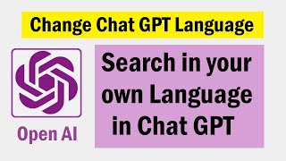 How to use different languages in ChatGPT | How to change language in Chat gpt  |   |