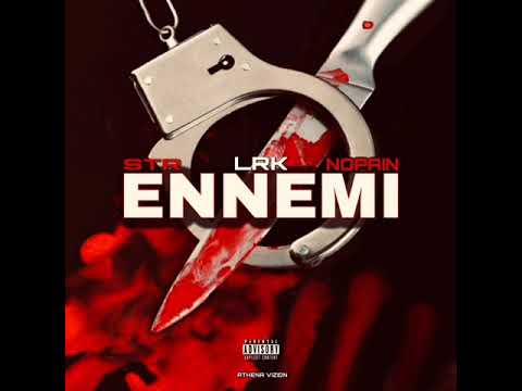 STR x LRK x Nopain - Ennemi