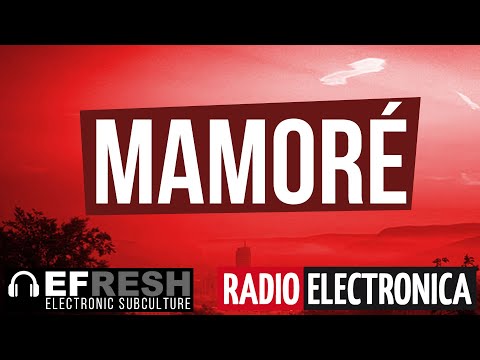 Mamoré live at EFRESH Special: Radio Electronica