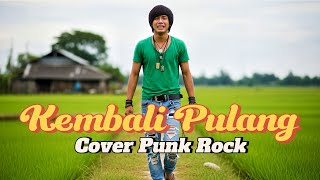 Download lagu KEMBALI PULANG - KANGEN BAND (COVER PUNK ROCK) 🎧🎧 mp3 Download lagu KEMBALI PULANG - KANGEN BAND (COVER PUNK ROCK) 🎧🎧 mp3