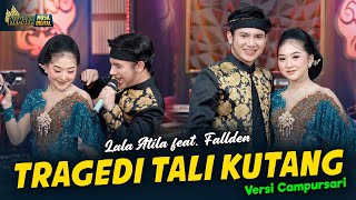 Download lagu Lala Atila feat Fallden - Tragedi Tali Kutang - Kembar Campursari mp3 Download lagu Lala Atila feat Fallden - Tragedi Tali Kutang - Kembar Campursari mp3