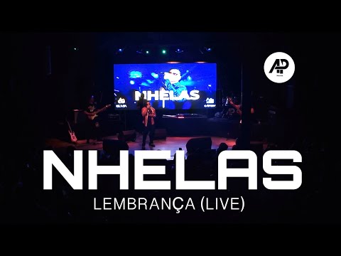 NHELAS - Lembrança LIVE | AP RECORDS