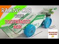 DIY RACING CAR RACING CAR WITH TOOTHPASTE BOX DRAWSOME AWESOME