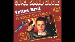 Fettes Brot - Nordisch By Nature (Teil 1 &amp; 2) - 1995
