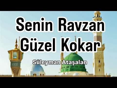 Senin Ravzan Güzel Kokar | Kara Yüzüm Süper Müziksiz İlahi 2026 | Süleyman Ataşalan