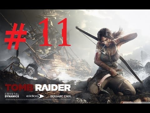 Tomb Raider - Walkthrough Part 11
