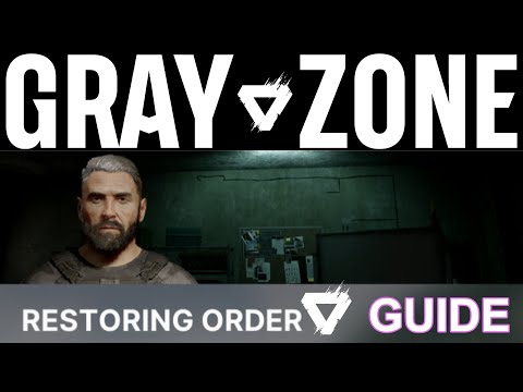 Restoring Order | GZW Task Guide | Gray Zone Warfare
