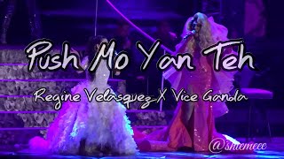 [The Songbird &amp; The Songhorse - N1] REGINE VELASQUEZ &amp; VICE GANDA: Push Mo Yan Teh! (11)
