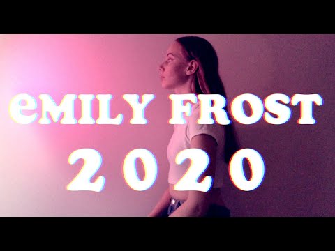 EMILY FROST - 2020 (Official Quarantine Video)