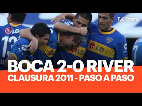Paso A Paso: Boca 2-0 River (Clausura 2011)