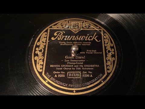 Bennie Krueger - Gosh Darn! - 78 rpm - Brunswick 6296