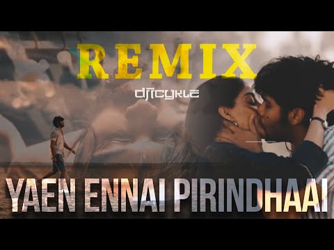 ICYKLE - YAEN ENNAI PIRINDHAAI x PUNNAGAYIL REMIX #HappyVALENTINESDay