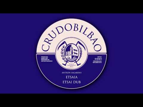 CBF002 - Antxon Sagardui - Etsaia + Etsai Dub