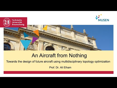 MUSEN Kolloquium - Ali Elham - An Aircraft from Nothing