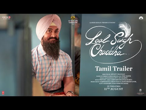 Laal Singh Chaddha Trailer (Tamil)
