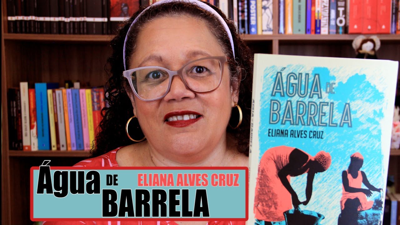 Livro: "Água de barrela" por Eliana Alves Cruz