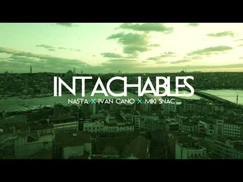 NASTA - INTACHABLES II - x IVAN CANO x MIKI X NBR.  LTEIII