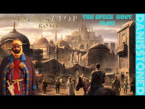 IMPERATOR ROME - THE SPICE MUST FLOW - EP23