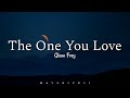Glenn Frey The One You Love LYRICS