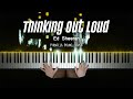 Ed Sheeran - Thinking Out Loud | Piano Cover by Pianella Piano