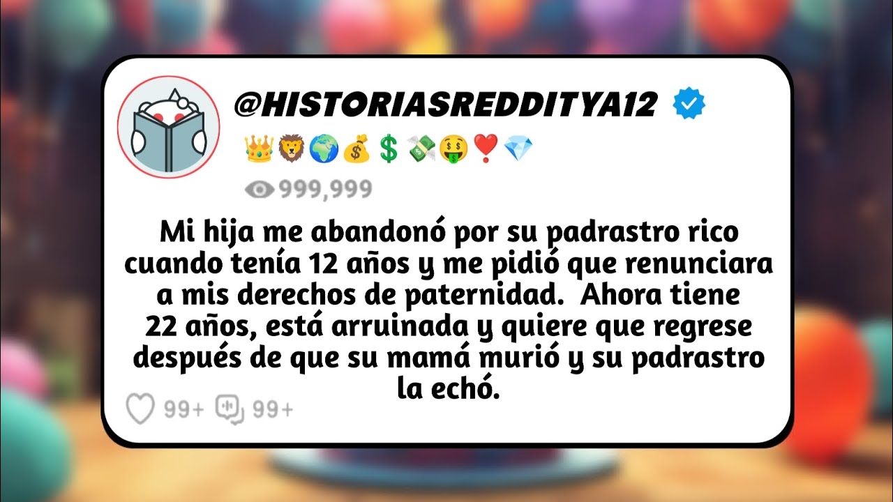 Mi hija me abandonó por su padrastro rico cuando tenía 12 años y me pidió que renunciara a mis...