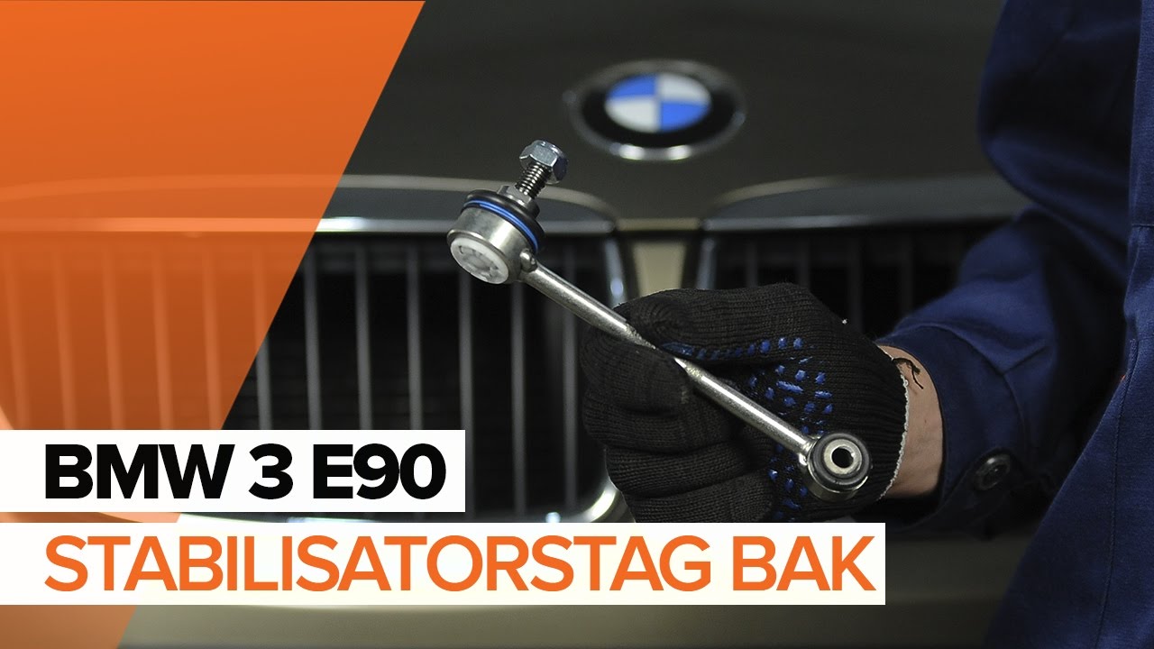 Byta stabilisatorstag bak på BMW E90 – utbytesguide