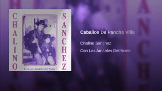 119 Caballos De Pancho Villa - Chalino Sánchez