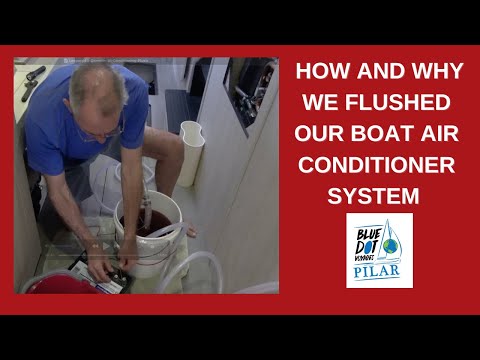 HOW AND WHY WE FLUSHED OUR BOAT AIR CONDITIONING SYSTEMS #cruisair