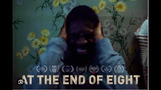 Full Indie Thriller: At the End of Eight