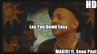 Lay You Down Easy - MAGIC! ft. Sean Paul (Subtitulado HD)