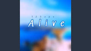 Alive Music Video