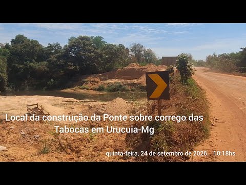 SEE: The "Ponte" (Bridge) works at Tabocas, Gameleira and Pedras on the stretch between Urucuia a...