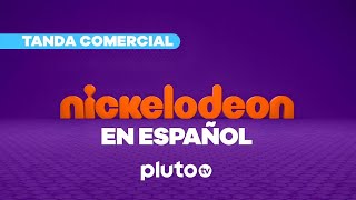PlutoTV  US  Tanda Comercial Nickelodeon En Españ
