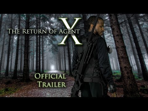 The Return of Agent X: OFFICIAL TRAILER