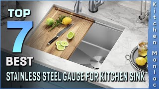 Top 7 Best Stainless Steel Gauge for Kitchen Sinks Review 2025 | Must Watch Before You Buy