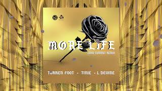 Torren Foot Ft. Tinie Tempah &amp; L Devine - More Life (John Summit Remix)