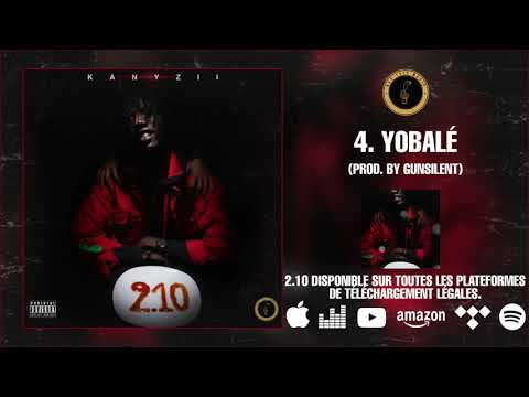 Kanyzii - Yobalé (Prod. by Gunsilent) (Official Audio)