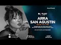 Arra San Agustin On Playlist July 29 2022
