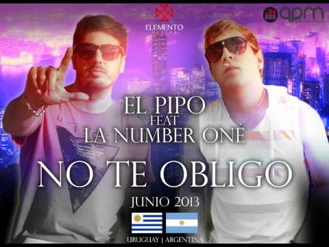 La Number One ft. El Pipo - No Te Obligo