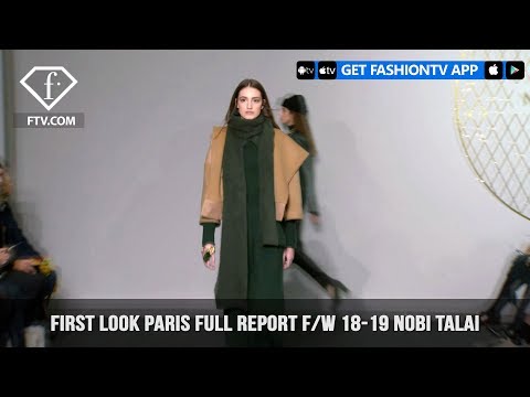 First Look Paris Full Report Fall/Winter 18-19 Nobi Talai | FashionTV | FTV