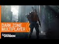Tom Clancy's The Division DarkZone Multiplayer ...