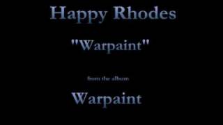 Happy Rhodes - Warpaint - 11 - &quot;Warpaint&quot;