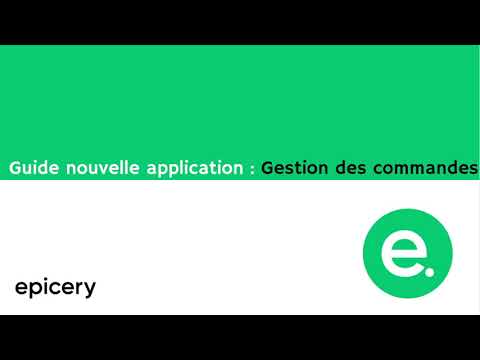 Tutoriel commerçants epicery: Gestion des commandes